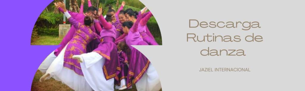 DESCARGA RUTINAS DE DANZA&nbsp;CRISTIANA