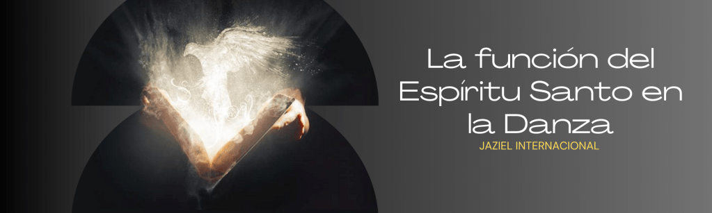La función del Espíritu Santo en la&nbsp;Danza